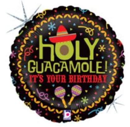 18" Holy Guacamole B'day